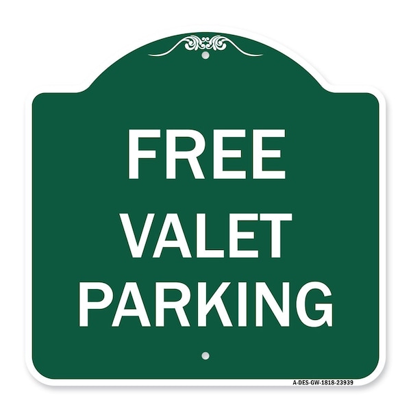 Signmission Designer Series Sign-Free Valet Parking, Green & White Aluminum Sign, 18" x 18", GW-1818-23939 A-DES-GW-1818-23939 - main